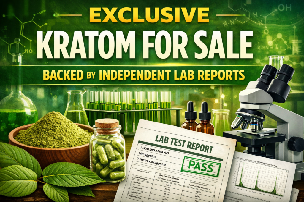 Exclusive Kratom For Sale Backed By Independent Lab Reports