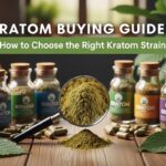 Kratom Buying Guides How to Choose the Right Kratom Strains