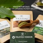 Kratom for Sale Trusted Vendors Offering Potent Strains